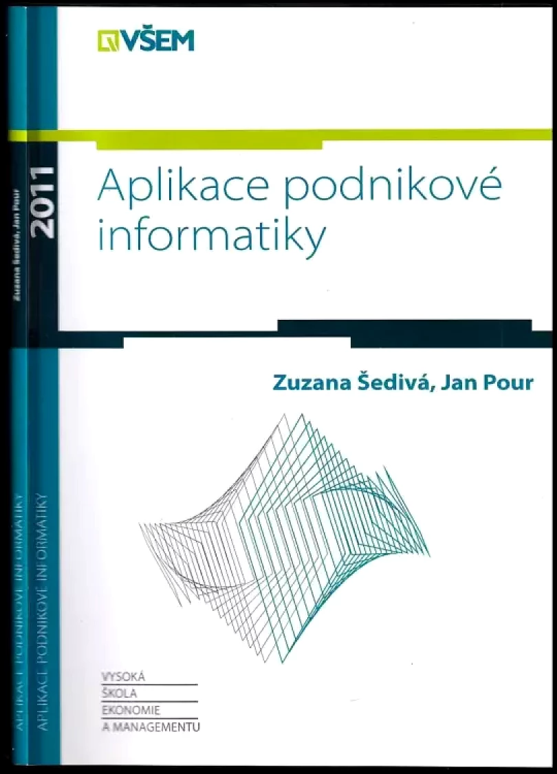 Levně Aplikace podnikové informatiky (Jan Pour, 2011)