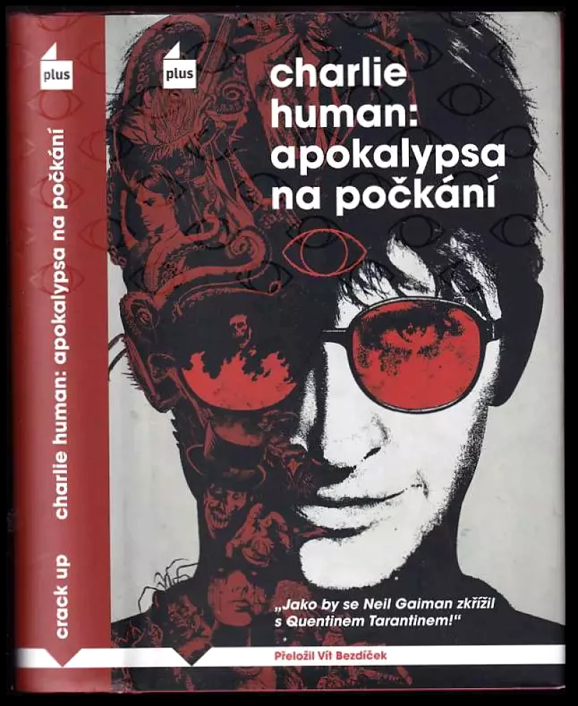 Apokalypsa na počkání (Charlie Human, 2016)
