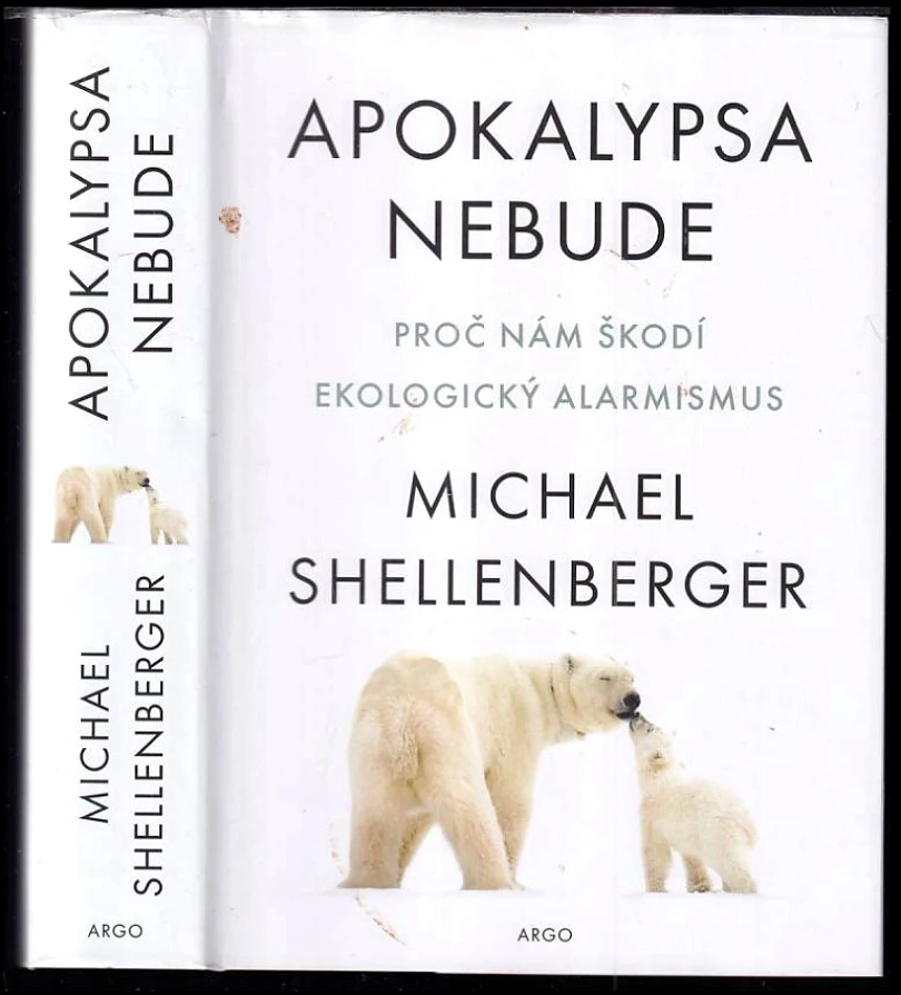 Apokalypsa nebude (Michael Shellenberger, 2022)