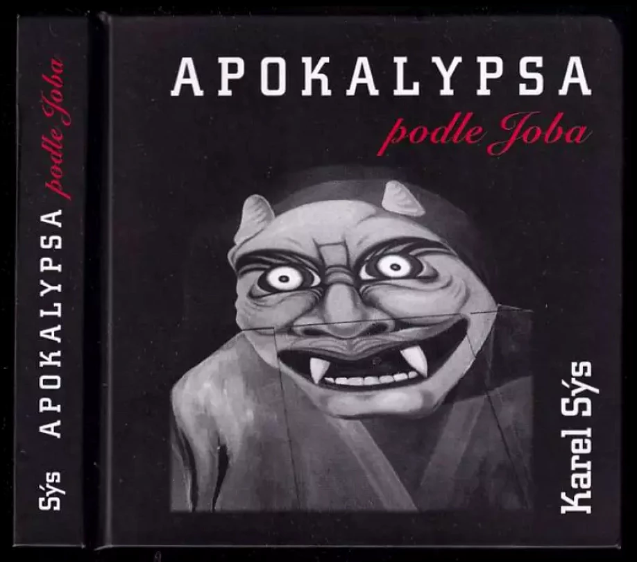 Levně Apokalypsa podle Joba PODPIS Karel Sýs (Karel Sýs, 2013)