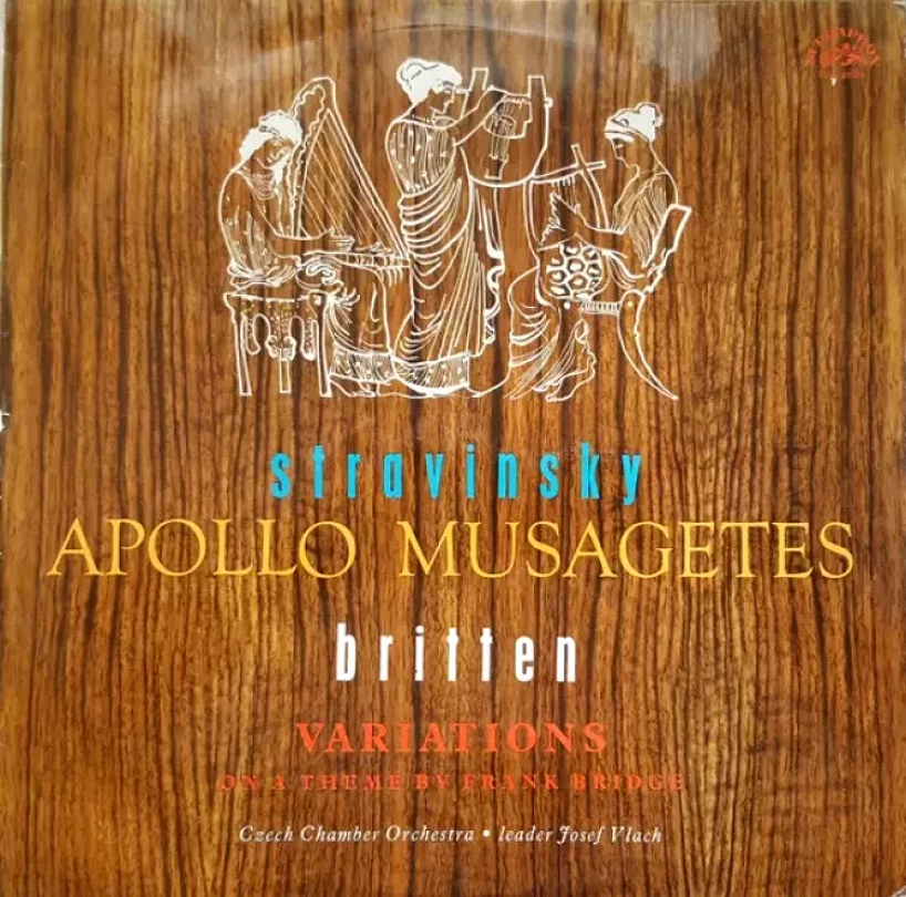 Levně Apollo Musagetes, Variations On A Theme By Frank Bridge (78 1) (Igor Stravinsky, 1972)