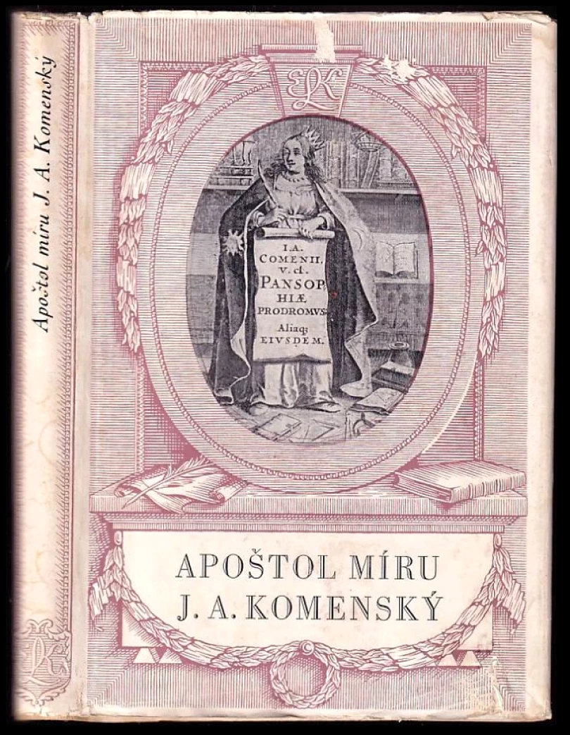 Levně Apoštol míru J.A. Komenský (Jan Amos Komenský, 1949)