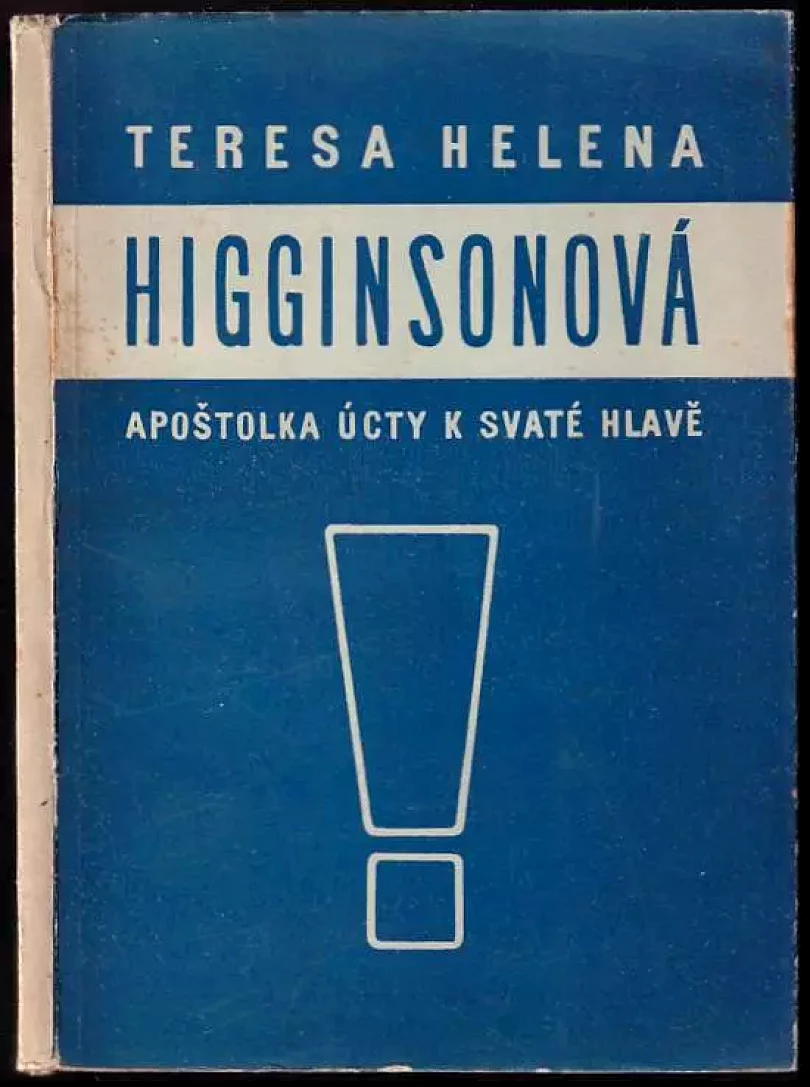 Apoštolka úcty k svaté hlavě (Teresa Helena Higginsová, 1938)