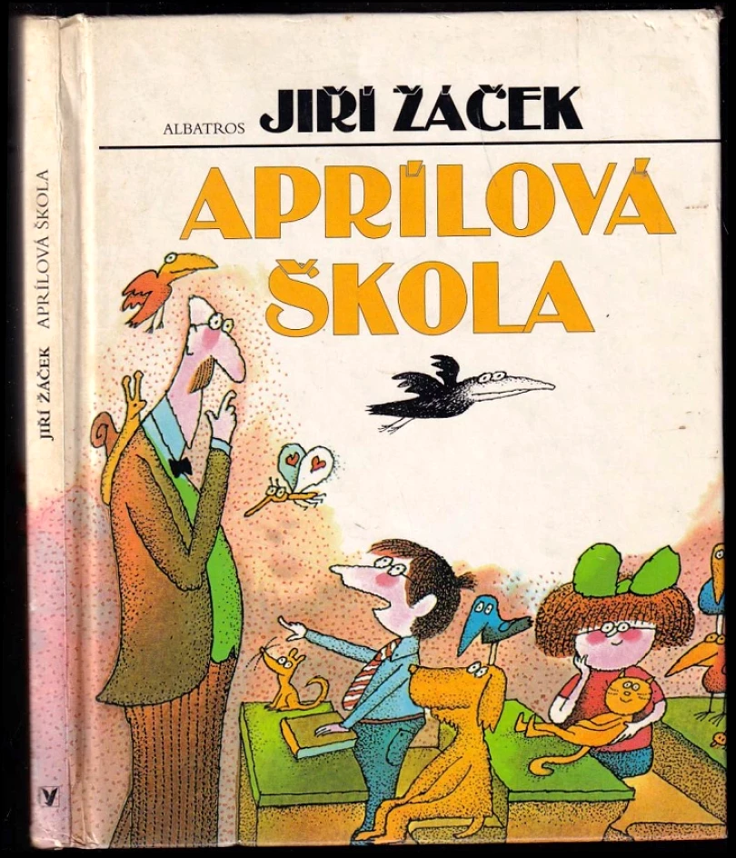 Levně Aprílová škola DEDIKACE JIŘÍ ŽÁČEK (Jiří Žáček, 1999)