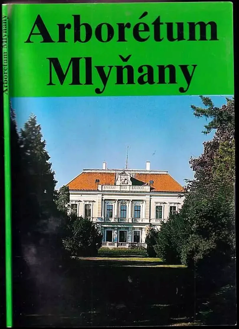 Arborétum Mlyňany (Ivo Tábor, 1992)