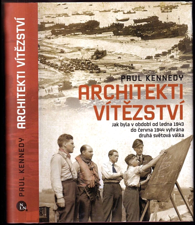 Levně Architekti vítězství (Paul M Kennedy, 2015)