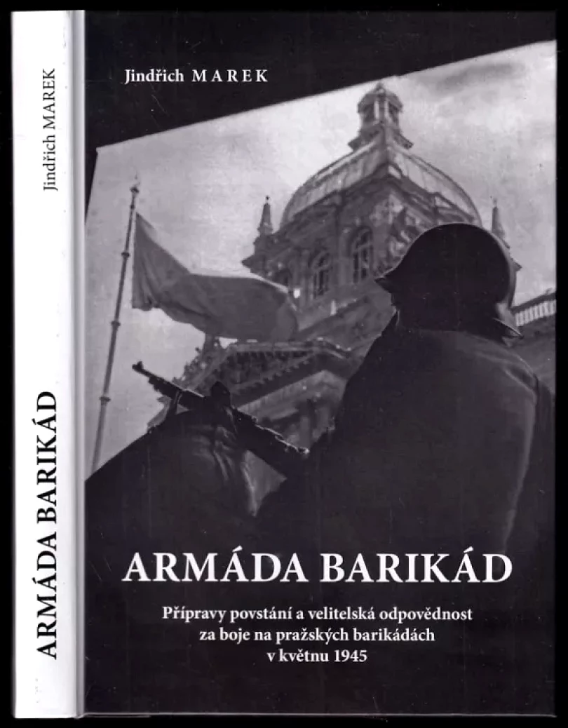 Levně Armáda barikád DEDIKACE AUTORA (Jindřich Marek, 2015)