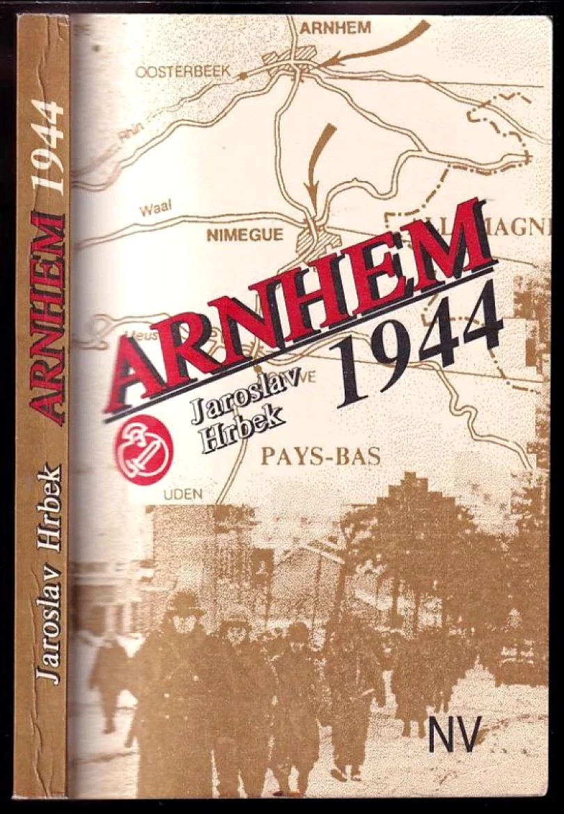 Levně Arnhem 1944 (Jaroslav Hrbek, 1992)
