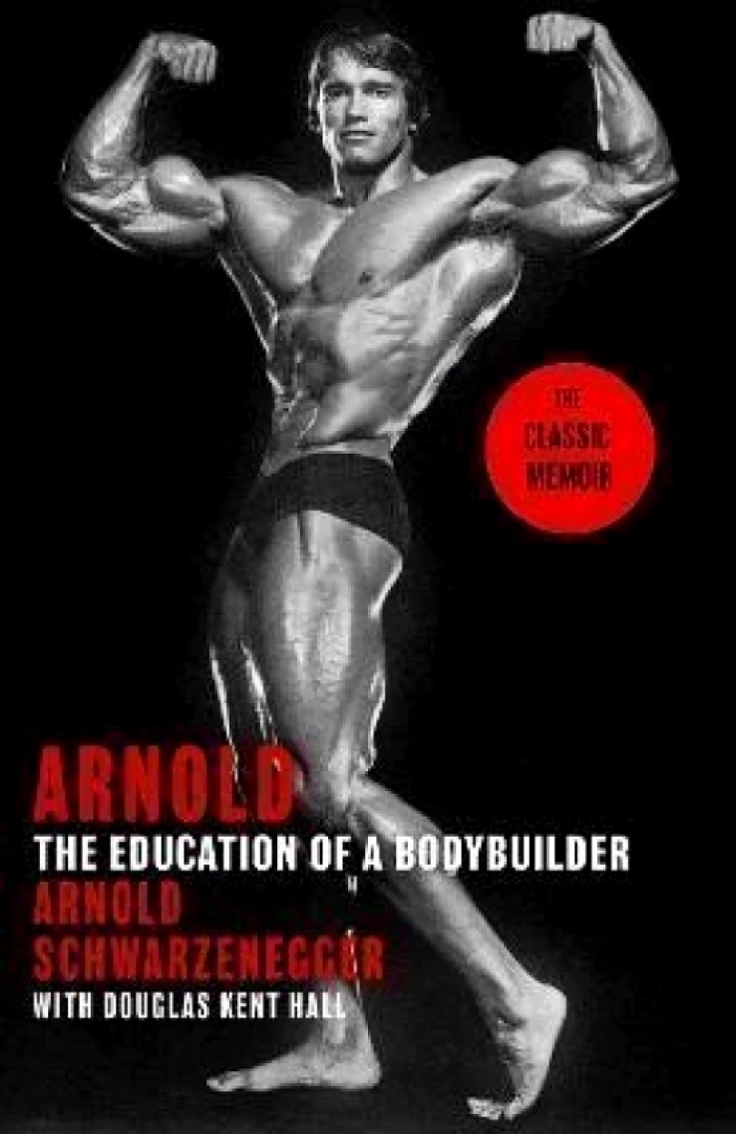 Levně Arnold: The education of a bodybuilder (Arnold Schwarzenegger, 2024)