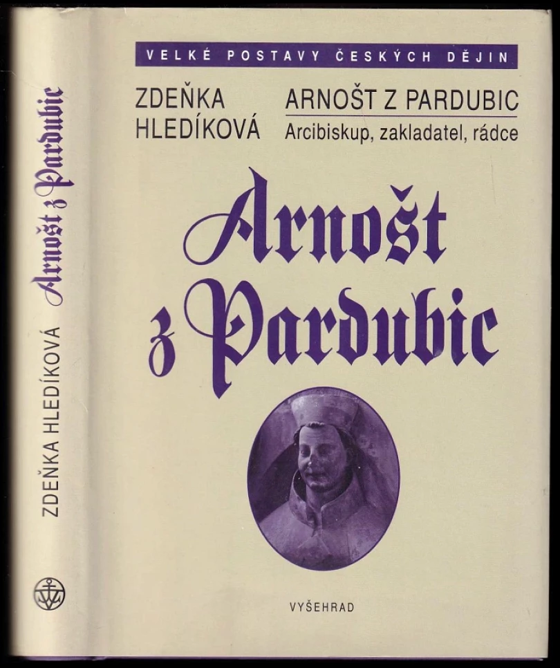 Arnošt z Pardubic (Zdeňka Hledíková, 2008)