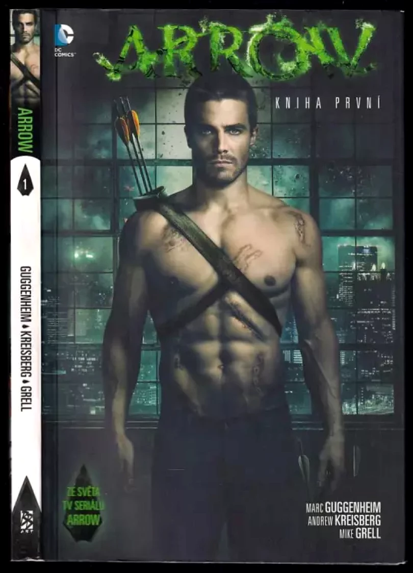 Arrow - Kniha první (Marc Guggenheim, 2016)