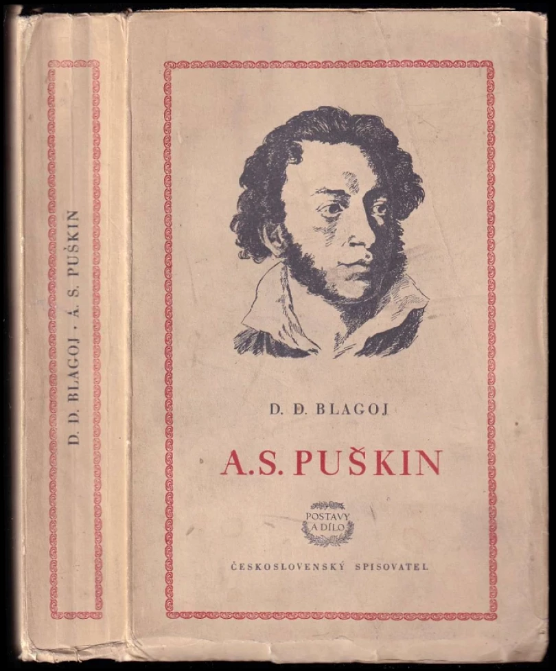 Levně A.S. Puškin (Dmitrij Dmitrijevič Blagoj, 1952)