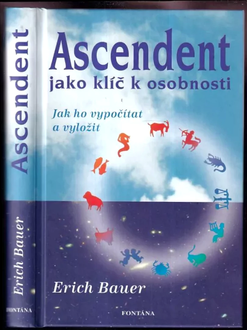 Ascendent jako klíč k osobnosti (Erich Bauer, 2010)