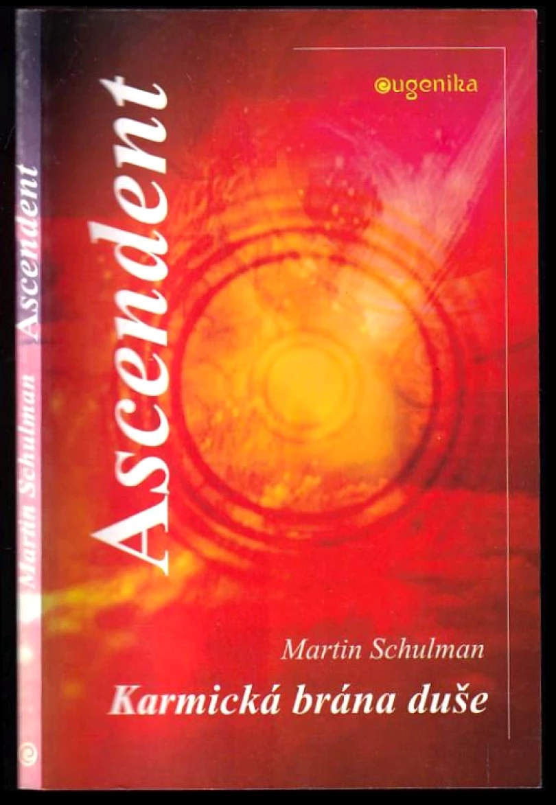 Levně Ascendent (Martin Schulman, 2002)
