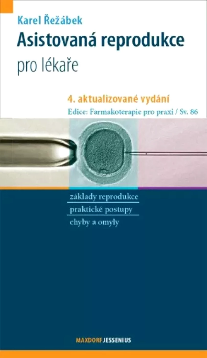 Levně Asistovaná reprodukce pro lékaře (Karel Řežábek, 2024)