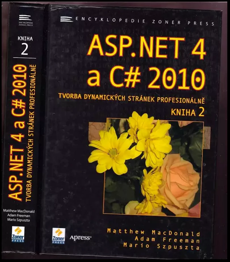 ASP.NET 4 a C# 2010 - KNIHA 2 (Matthew MacDonald, 2011)