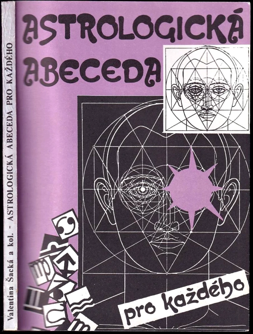 Levně Astrologická abeceda pro každého (Valentina Šacká, 1992)