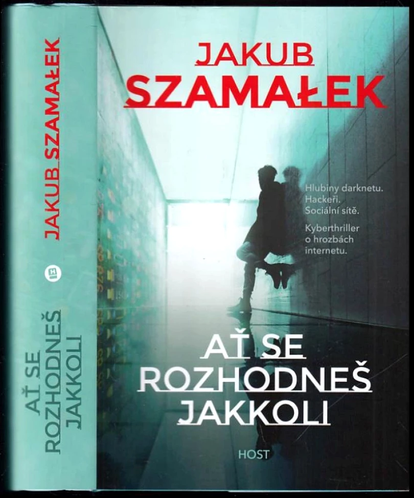 Ať se rozhodneš jakkoli (Jakub Szamałek, 2020)