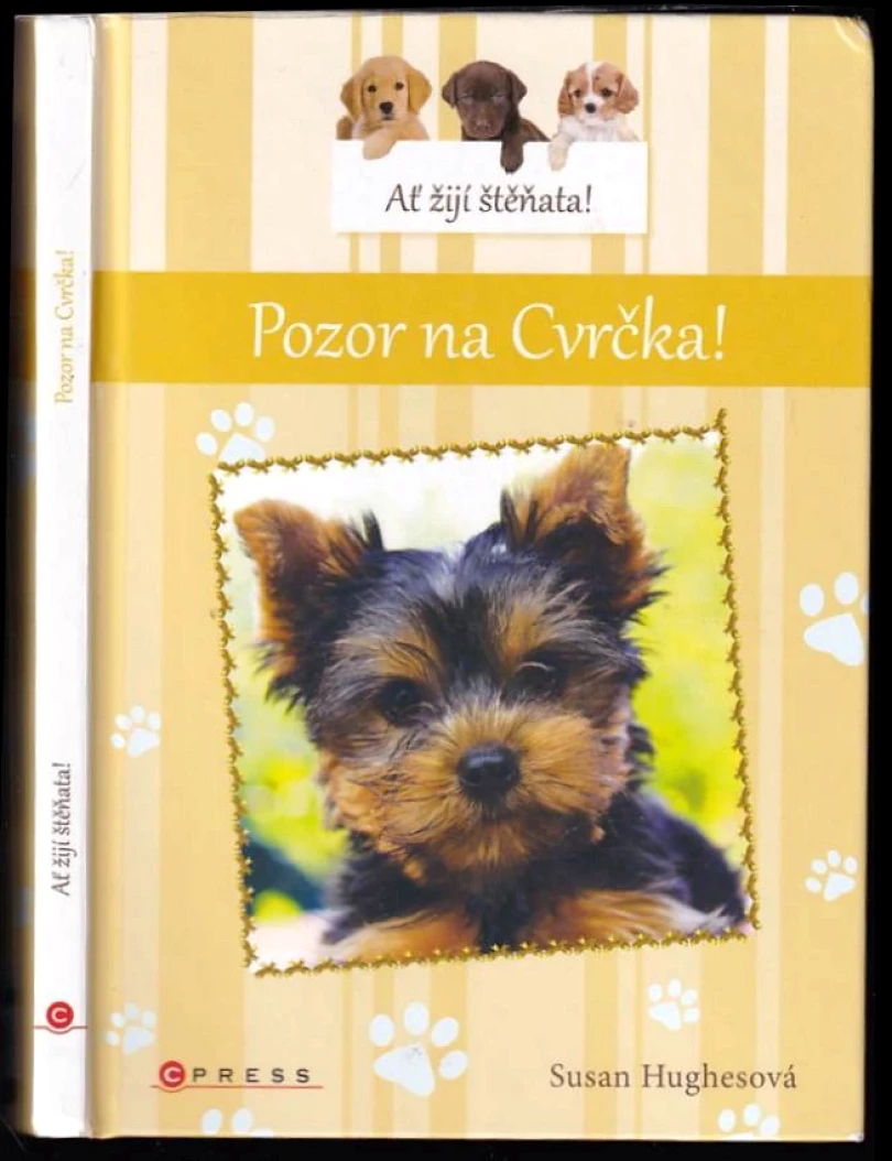 Ať žijí štěňata: Pozor na Cvrčka! (Hughesová Susan, 2019)