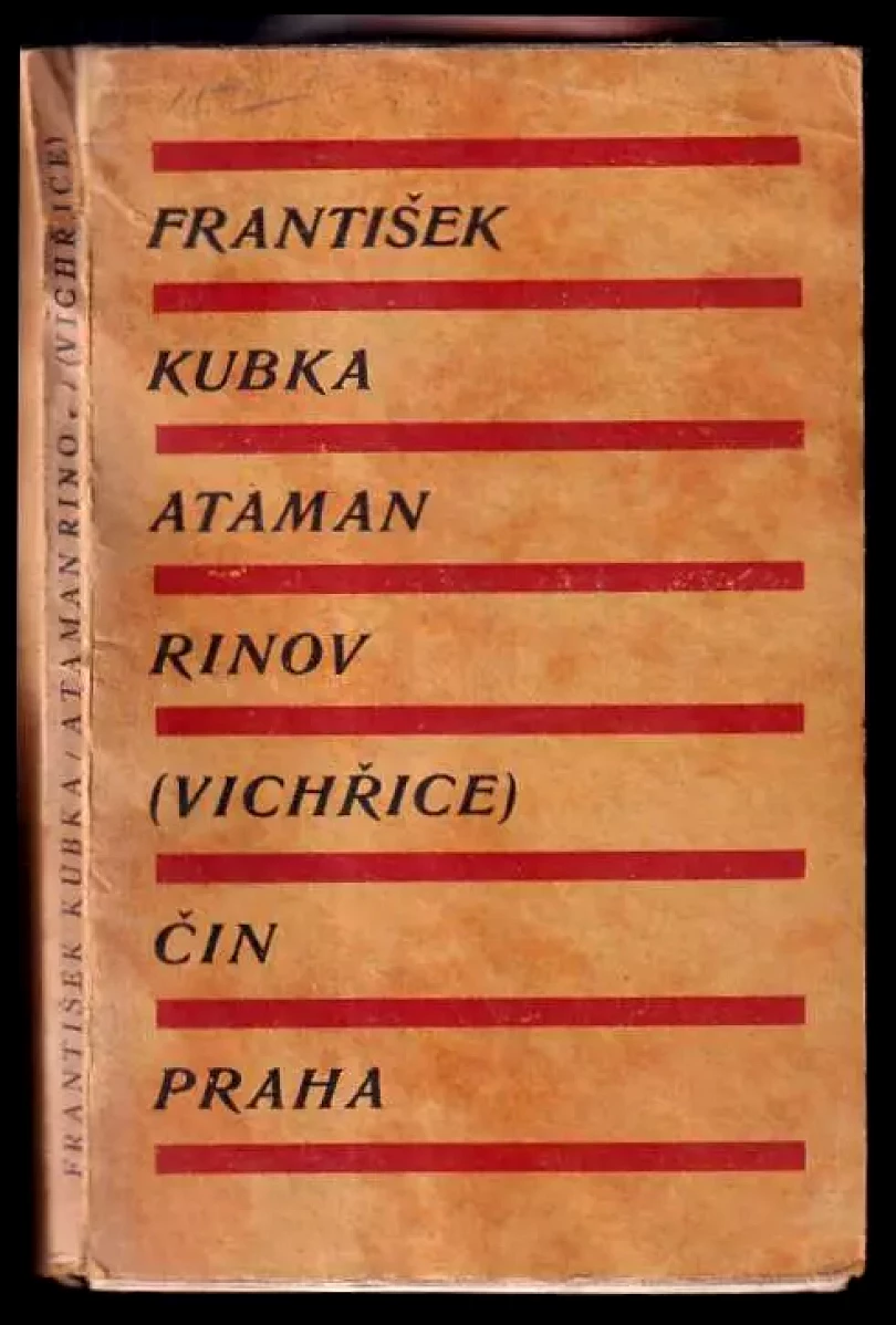 Ataman Rinov : [vichřice] : hra o třech dějstvích s předehrou (František Kubka, 1928)