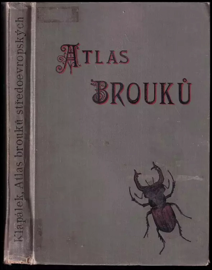 Atlas brouků středoevropských - tabule - Chromolitografické tabule CHYBÍ 4 TABULE S VYOBRAZENÍMI (František Klapálek, 1903)