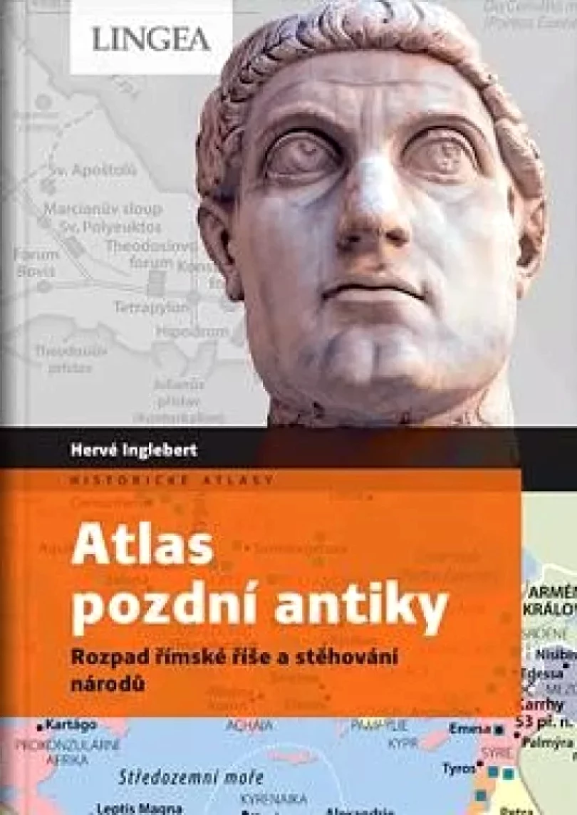 Atlas pozdní antiky (Hervé Inglebert, 2021)