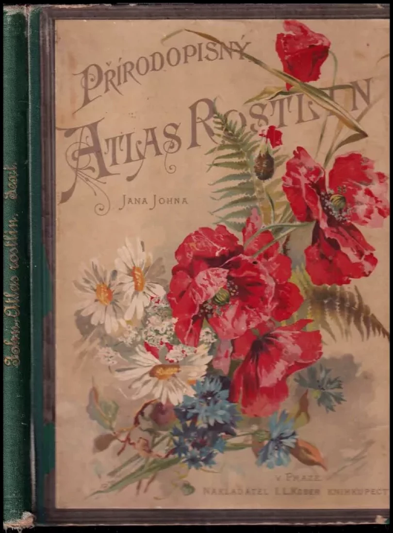 Levně Atlas rostlin BEZ OBRAZOVÝCH TABULÍ (Jan John, 1905)