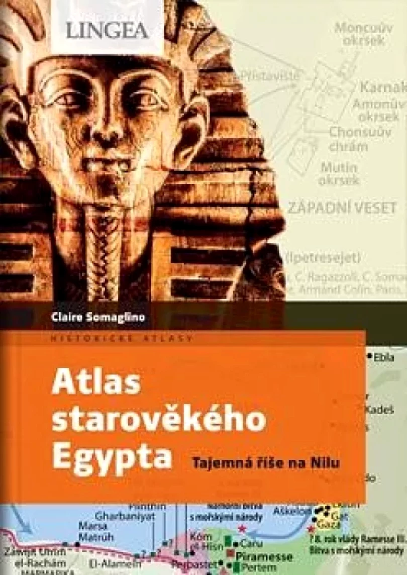 Atlas starověkého Egypta (Claire Somaglino, 2021)