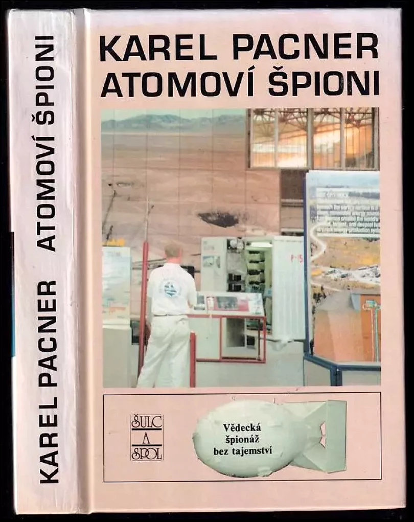 Levně Atomoví špioni (Karel Pacner, 1994)