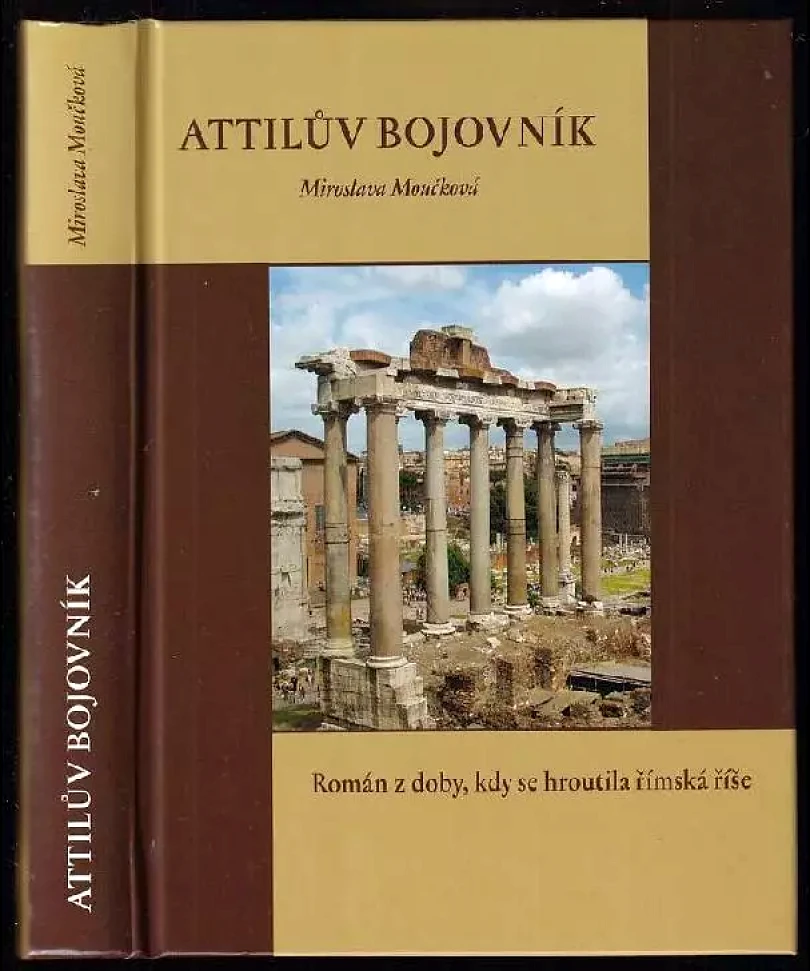 Levně Attilův bojovník (Miroslava Moučková, 2007)