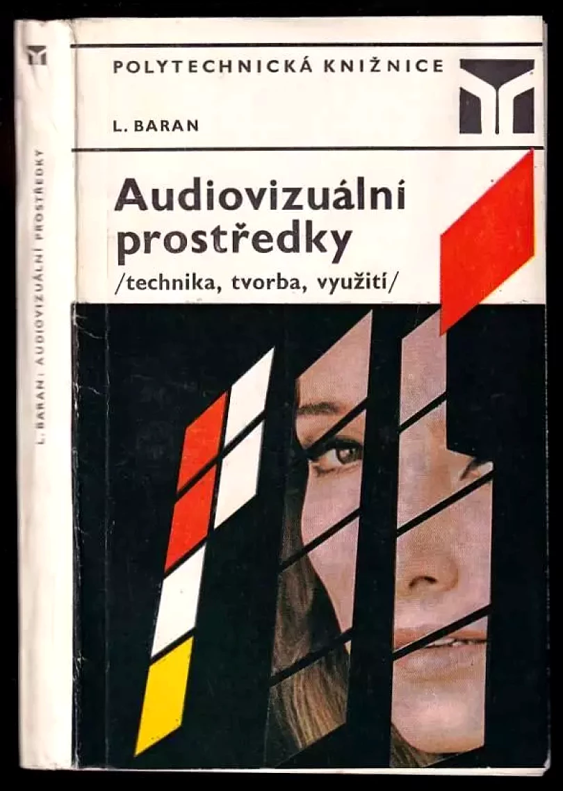 Levně Audiovizuální prostředky (Ludvík Baran, 1978)