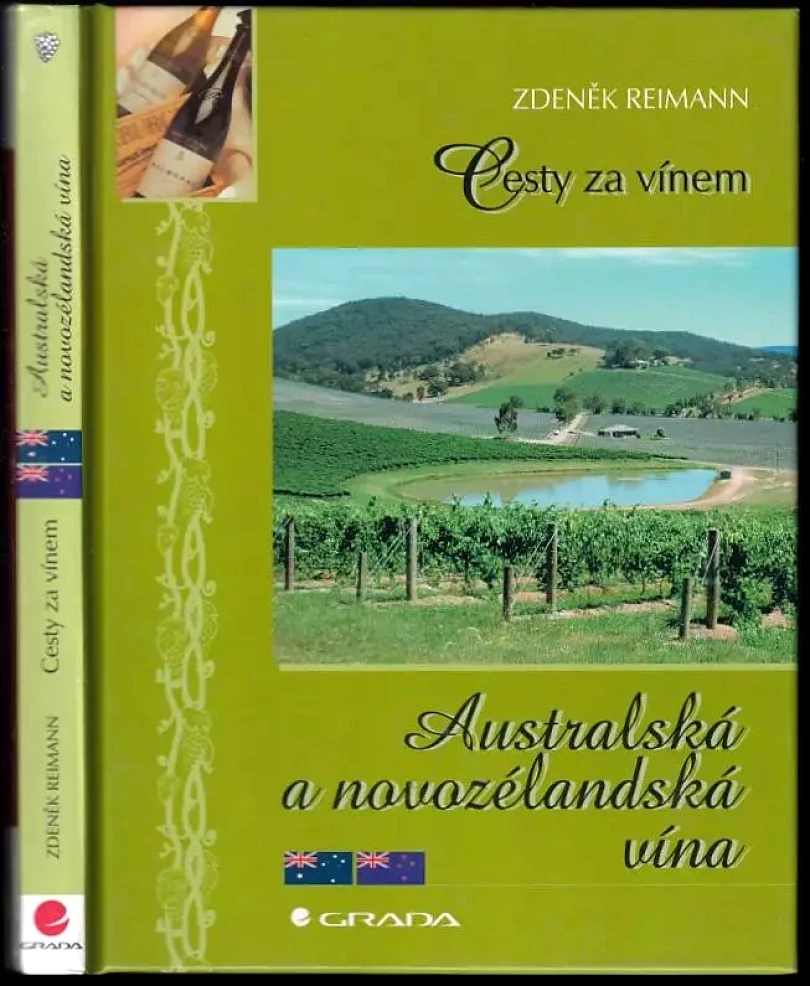 Australská a novozélandská vína PODPIS ZDENĚK REIMANN (Zdeněk Reimann, 2004)