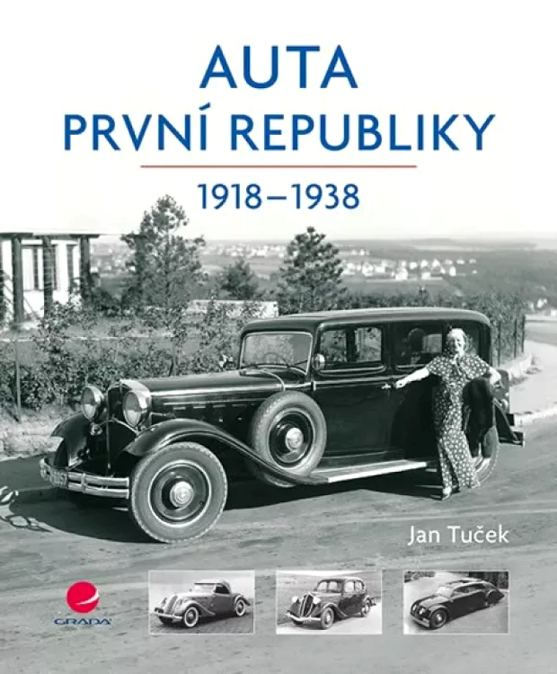 Levně Auta první republiky (Jan Tuček, 2017)