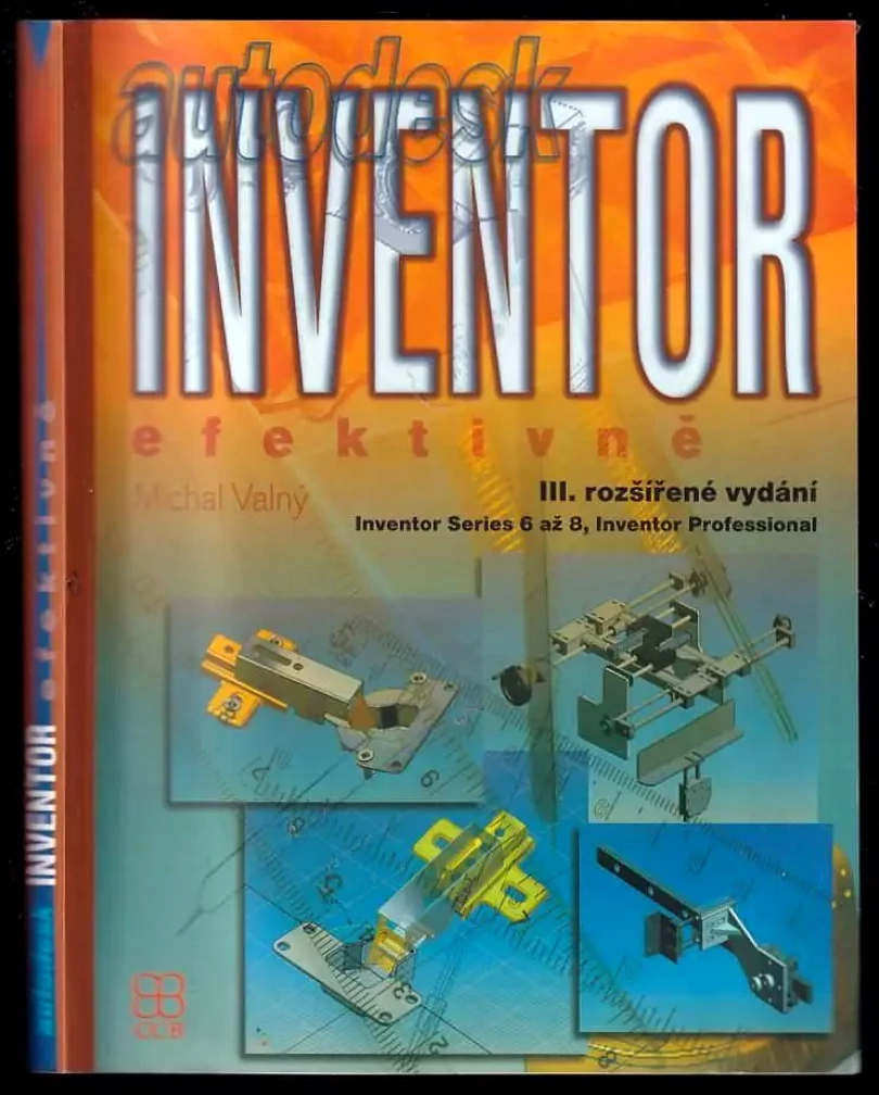 Autodesk Inventor (Michal Valný, 2003)