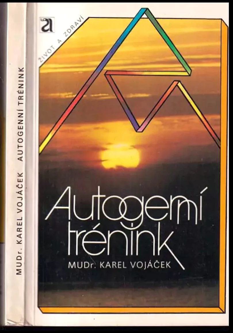 Levně Autogenní trénink (Karel Vojáček, 1988)