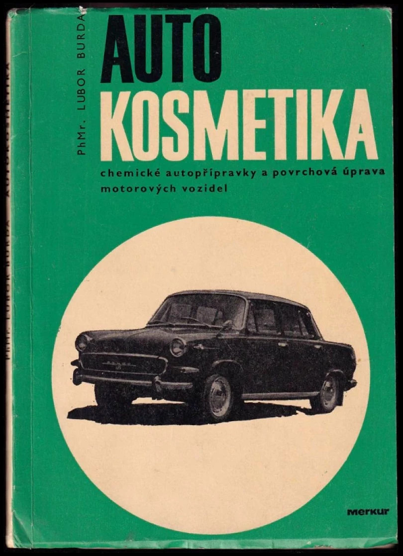 Levně Autokosmetika (Lubor Burda, 1968)