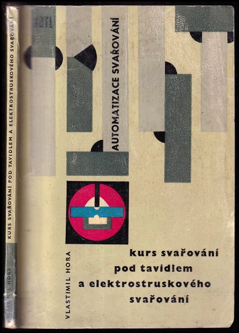 Automatizace svařování (Vlastimil Hora, 1963)