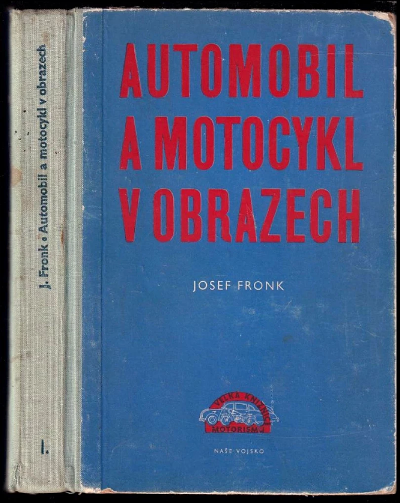Automobil a motocykl v obrazech (Josef Fronk, 1957)