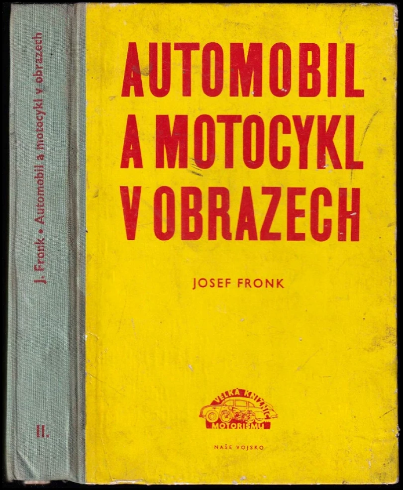 Automobil a motocykl v obrazech (Josef Fronk, 1962)