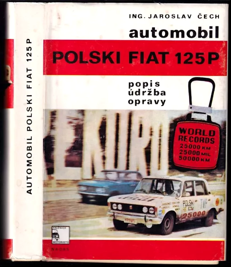 Automobil Polski Fiat 125 P (Jaroslav Čech, 1975)