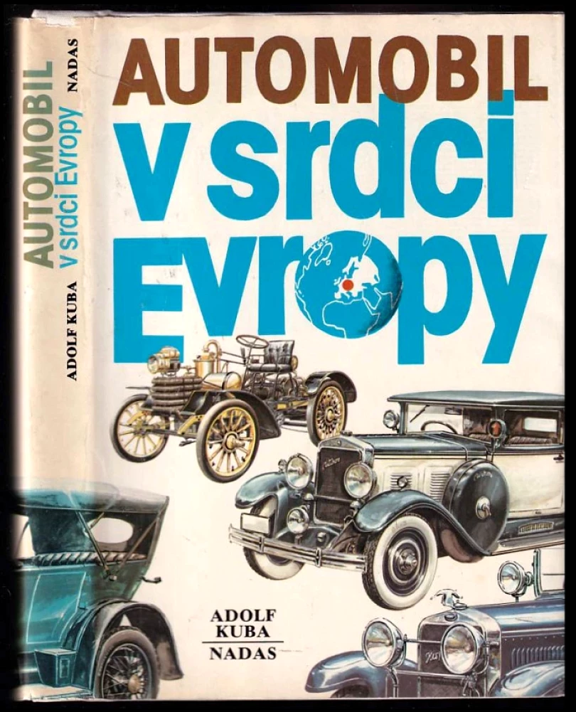 Levně Automobil v srdci Evropy (Adolf Kuba, 1986)