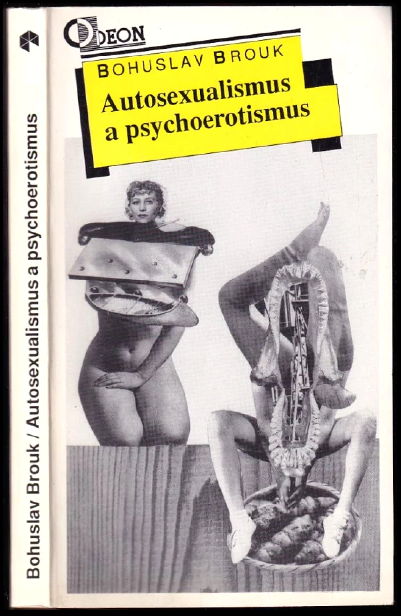 Levně Autosexualismus a psychoerotismus (Bohuslav Brouk, 1992)