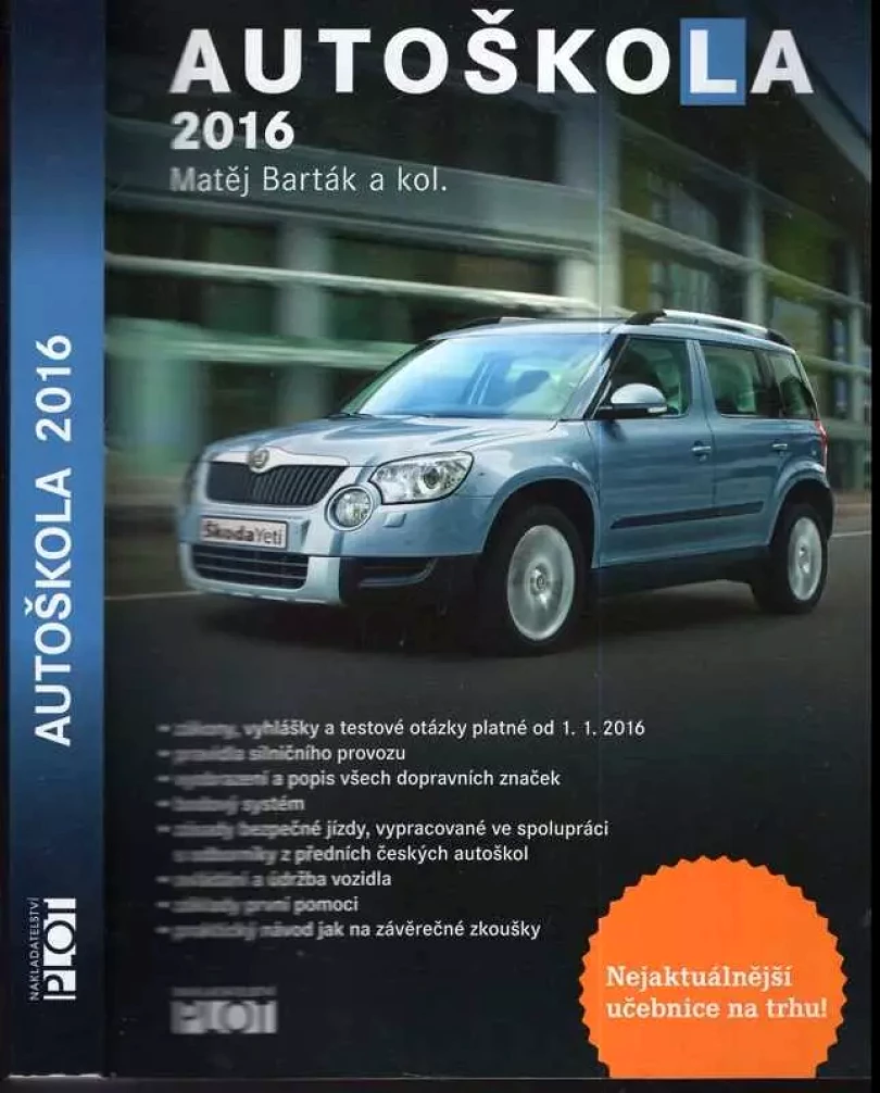Levně Autoškola 2016 (Matěj Barták, 2015)