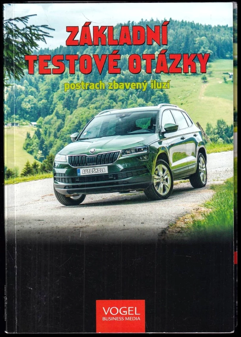 Levně Základní testové otázky, postrach zbavený iluzí (, )