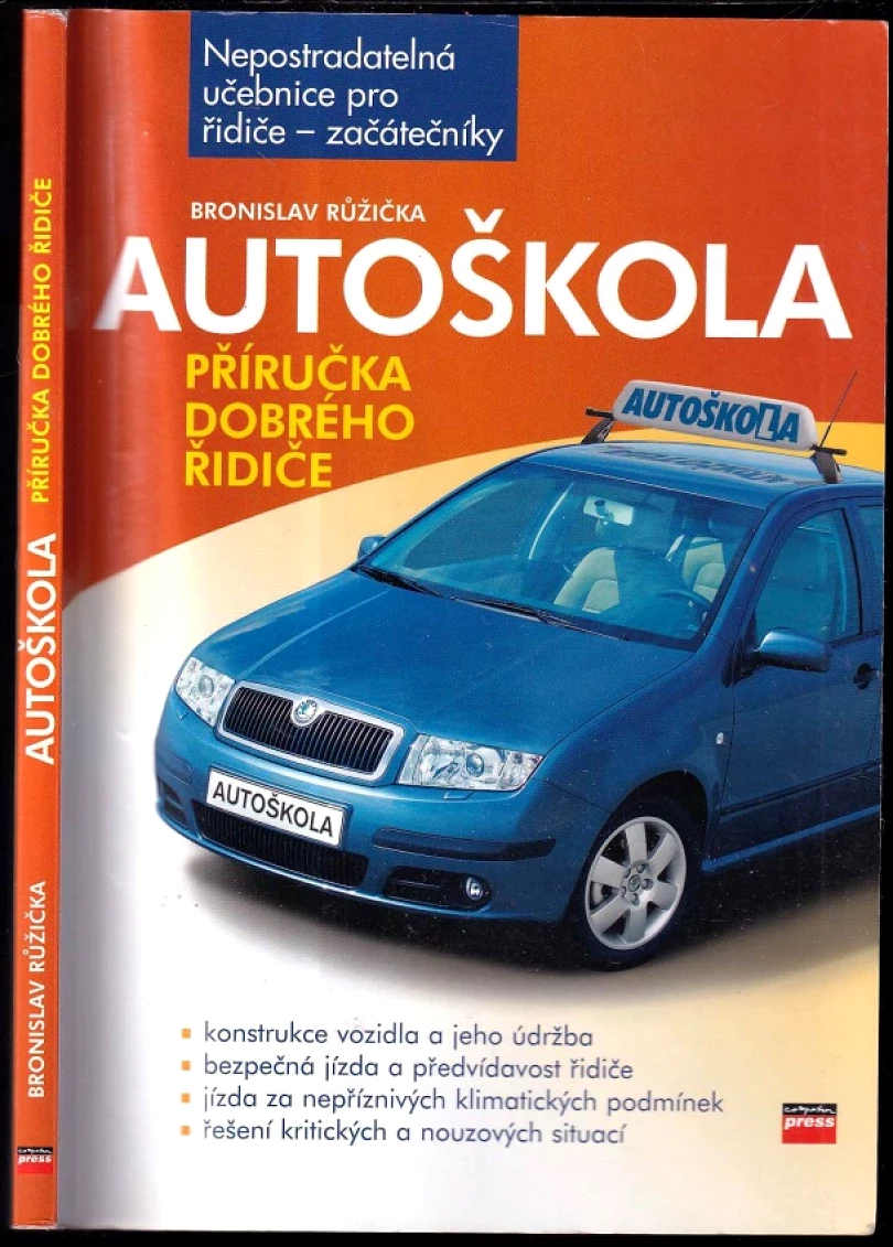 Levně Autoškola (Bronislav Růžička, 2005)