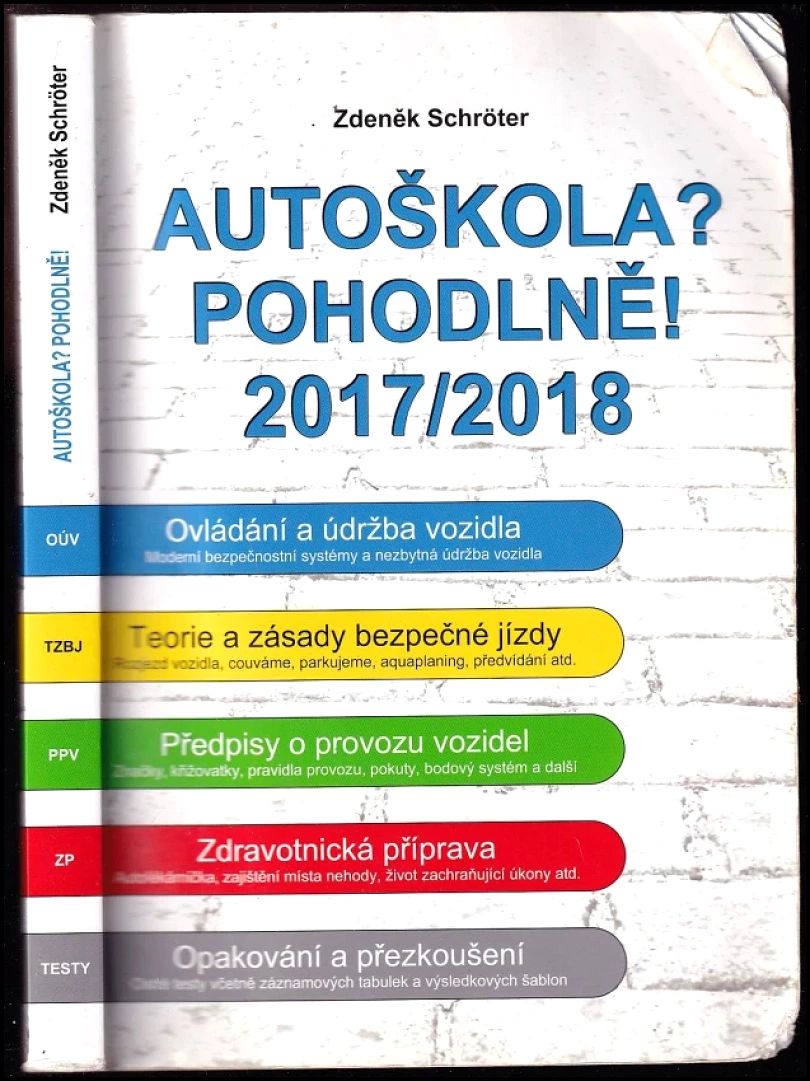 Autoškola? Pohodlně! (Zdeněk Schröter, 2017)