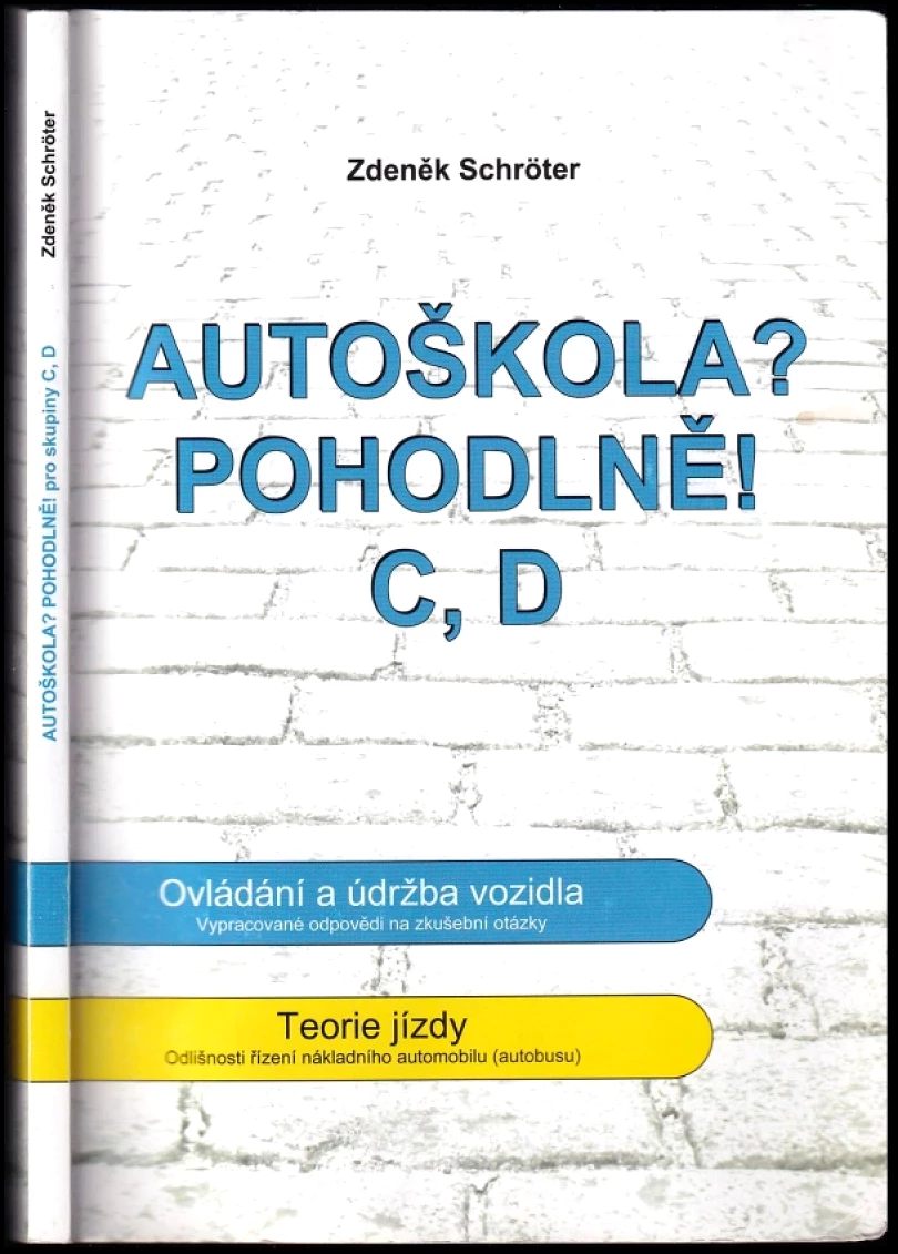 Autoškola? Pohodlně! (Zdeněk Schröter, 2019)