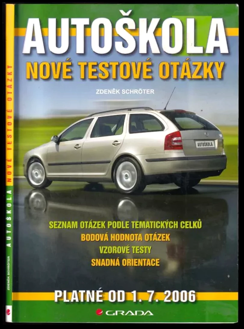Autoškola (Zdeněk Schröter, 2006)