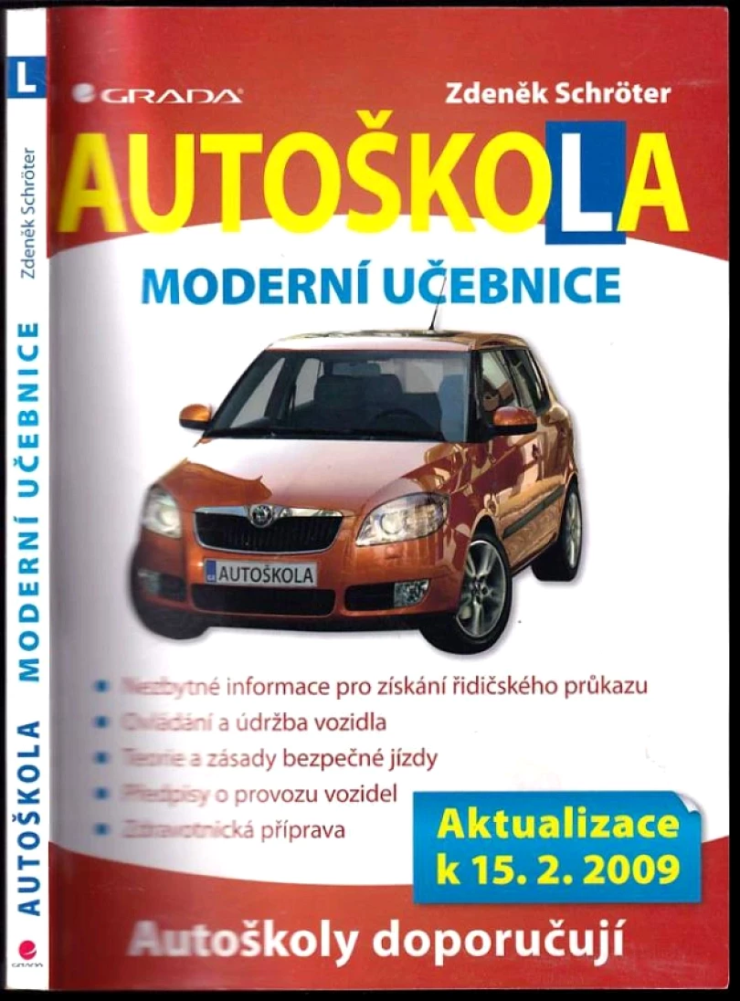 Autoškola (Zdeněk Schröter, 2009)