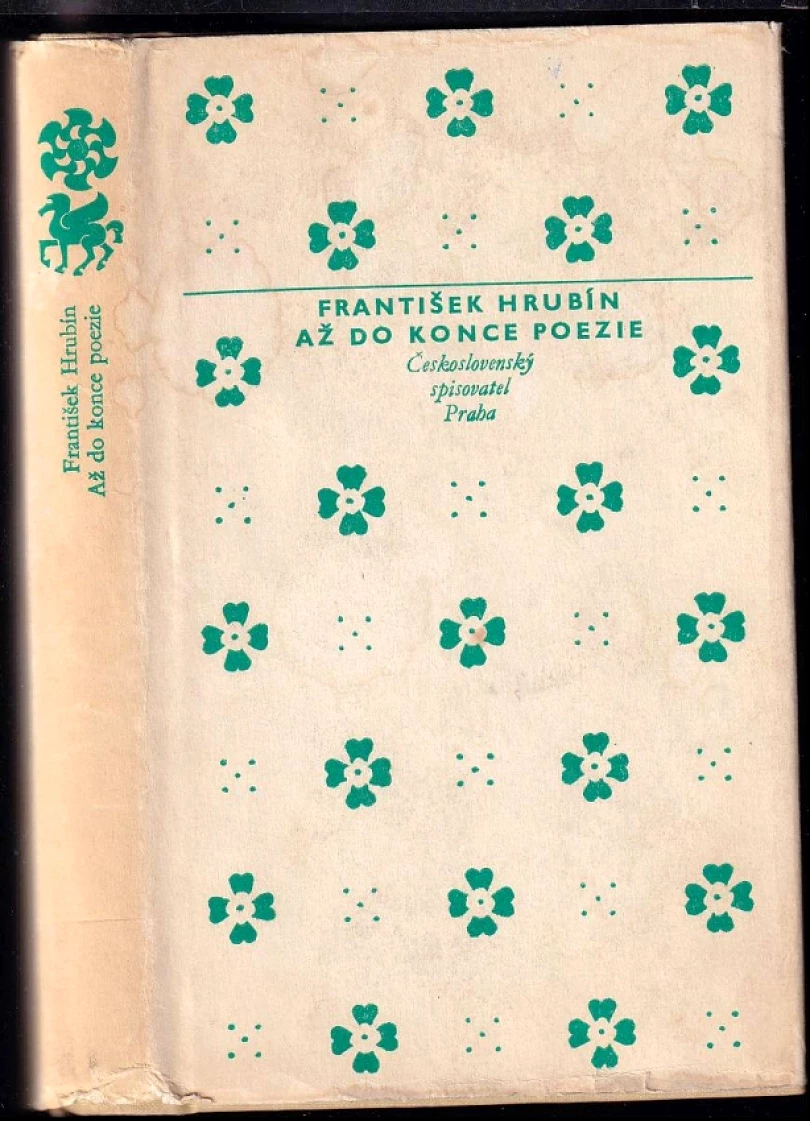 Levně Až do konce poezie (František Hrubín, 1975)